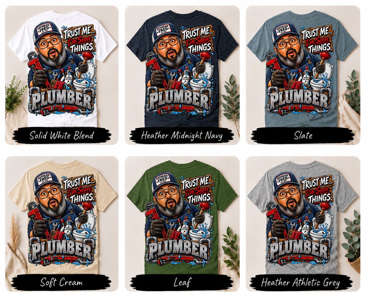 Fathead Fred - Plumber