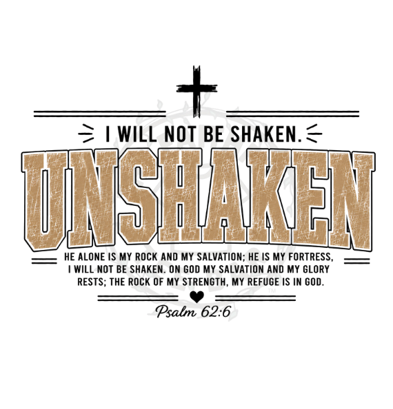 Unshaken Psalm 62:6