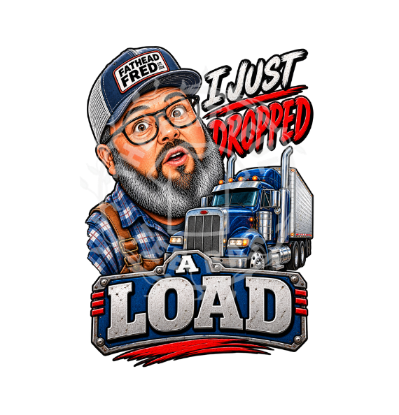 Fathead Fred - Trucker